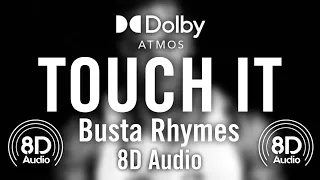 Touch It - (ft. Busta Rhymes) Deep Remix | 8D Audio 🎧