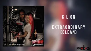 K Lion - Extraordinary(Clean Audio) Ft. DJ Prodigy