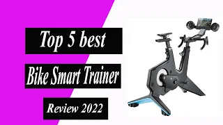 Top 5 best Bike Smart Trainer review in 2022