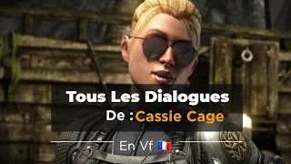 Tous Les Dialogues De Cassie Cage En VF