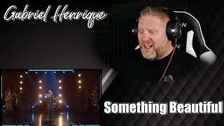 Gabriel Henrique - Something Beautiful | REACTION