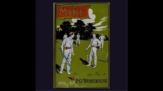 Mike and PSmith. PG Wodehouse