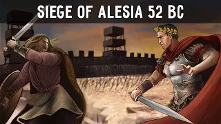 Siege of Alesia 52 BC – Gaius Julius Caesar vs Gauls