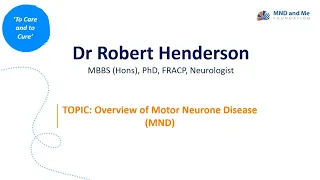 Overview of Motor Neurone Disease