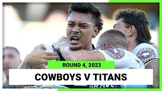 North Queensland Cowboys v Gold Coast Titans | NRL Round 4 | Full Match Replay