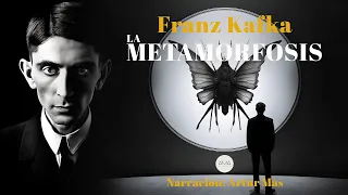 Franz Kafka - La Metamorfosis (Audiolibro Completo en Español narrado por Artur Mas)