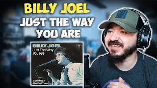 BILLY JOEL - Just The Way You Are | FIRST TIME REACTION