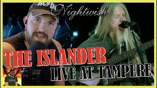 I Needed This One | Nightwish - The Islander (Live At Tampere) | REACTION