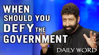 When Should You Defy the Government? | Jonathan Cahn Sermon