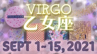 乙女座★2021/9/1～15★生誕祭が収穫祭！お金と良いご縁がある時 - Virgo - Sept 1~15, 2021