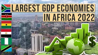 Top 10 Richest Countries in Africa in 2022. Largest GDP Economies in Africa