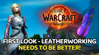 GEAR CRAFTING & WORK ORDERS? - First Look at Leatherworking on The War Within Alpha