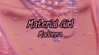 Madonna - Material Girl (Tradução/Lyrics) #Madonna #MaterialGirl #tradução #lyrics