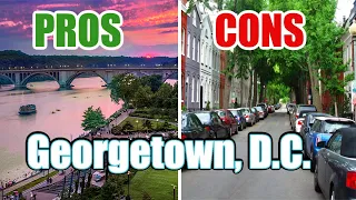 Pros & Cons of Living in Georgetown, D.C!