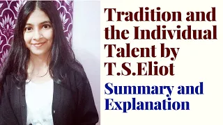 Tradition and the Individual Talent by T.S.Eliot Summary and Explanation