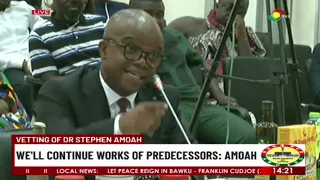 If you cut your salary, I will also cut mine – Stephen Amoah tells Ato Forson at vetting