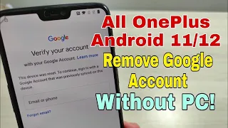 All OnePlus Android 11/12 FRP BYpass without pc2023,OnePlus6 & 6T Remove Google Account,100% working