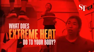 Lab experiment: What extreme heat does to your body