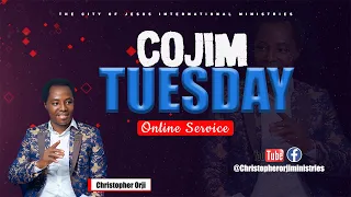 COJIM LIVE TUESDAY ONLINE SERVICE WITH CHRISTOPHER ORJI (3RD AUGUST 2021)