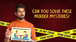 Can You Solve These Murder Mysteries? | Ok Tested