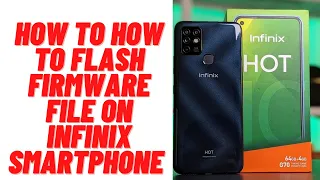 How to Flash Firmware File on Infinix Smartphone | Download Inside