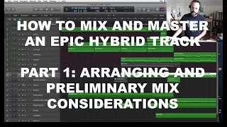 How To Mix and Master An Epic Hybrid Track Part 1