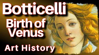 SANDRO BOTTICELLI Famous Birth of Venus Paintings Facts Explained in Art History Documentary Lesson