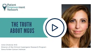 The Truth About MGUS