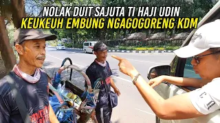 HAJI UDIN NGAKU WARTAWAN-MANG APID TOLAK UANG 1 JT SAAT DIMINTA BIKIN PERNYATAAN KEBURUKAN KANG DEDI