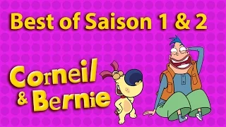 Best of Saison 1 et 2 de Corneil & Bernie | Compilation #6 HD