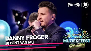 Danny Froger - Jij bent van mij • Muziekfeest op de Radio // Sterren NL