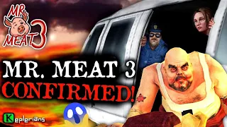 MR. MEAT 3 is Going to be confirmed in Mr. Meat 2 Epic ENDING?🤯 | Mr. Meat 2 update | Keplerians