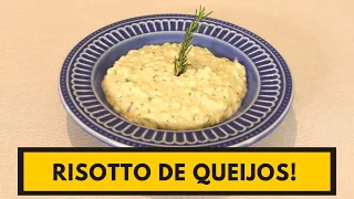 Aprenda o Risotto mais cremoso da VIDA!!!. RISOTTO DE QUEIJOS.