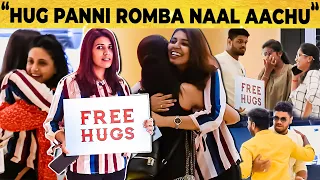 Cha! Hug panni Evlo Naal aachu la! Super Funny Free Hugs ft. VJ Nikki & Dhiveya | Social Experiment