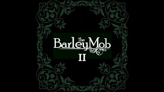 The Barley Mob - Broken Son (Official Audio)