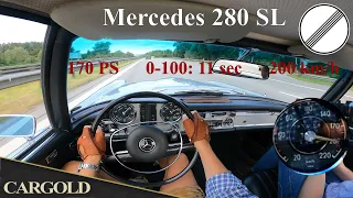 Mercedes 280 SL Pagoda, High Speed Test on German Autobahn, 200 kph!