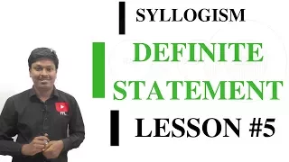 DEFINITE STATEMENT _ Syllogism #Lesson-5
