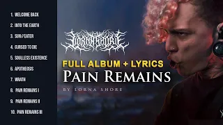 Lorna Shore - Pain Remains (FULL ALBUM + Lyrics)