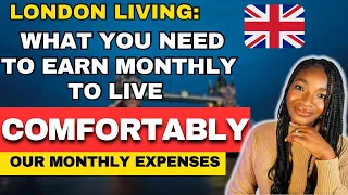 How Much You Need To Earn To Live Comfortably In London | Our Monthly Bill In 2023