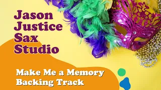 Make Me A Memory Backing Track