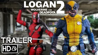 LOGAN 2: Wolverine and Deadpool Team Up (2022) Trailer - Hugh Jackman, Ryan Reynolds | | Fan Made