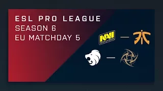 Full Broadcast: Na'Vi vs. fnatic | North vs. NiP - EU Day 5 - ESL Pro League Season 6