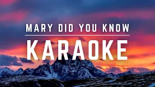 Mary Did You Know  //  KARAOKE  //  Instrumental