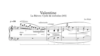 «Valentine» — La Bièvre: Cycle de mèlodies [#3]