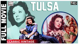 Tulsa - 1949 l Super Hit Hollywood Action Movie l Susan Hayward , Robert Preston , Pedro Armendári