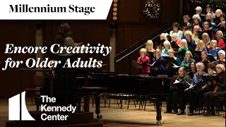 Encore Creativity for Older Adults - Millennium Stage (December 26, 2023)