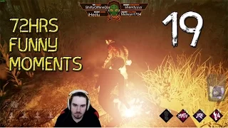 72hrs Dead by Daylight FUNNY MOMENTS #19