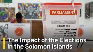 Solomon Islands Election Results Could Impact Regional Security | TaiwanPlus News