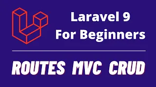 [COURSE] Laravel 9 For Beginners: Your First Project