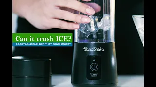 Crushing ice using a portable blender by BLENDSHAKE PRO